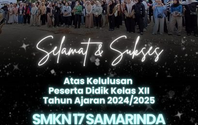 Pengumuman kelulusan SMK Negeri 17 Samarinda 2024/2025