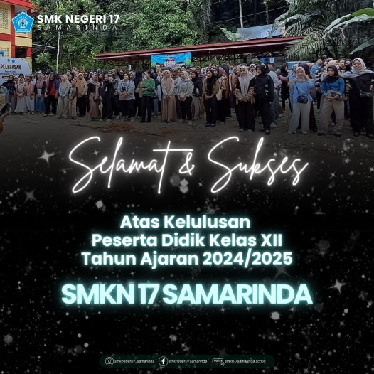 Pengumuman kelulusan SMK Negeri 17 Samarinda 2024/2025
