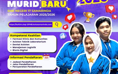 SPMB SMK Negeri 17 Samarinda 𝟐𝟎𝟐𝟓/𝟐𝟎𝟐𝟔