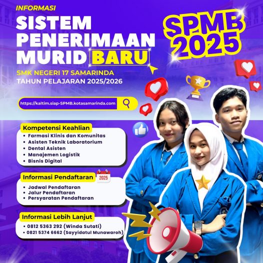 SPMB SMK Negeri 17 Samarinda 𝟐𝟎𝟐𝟓/𝟐𝟎𝟐𝟔