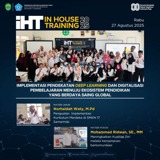 KEGIATAN IN HOUSE TRAINING TAHUN 2025 DI SMKN 17 SAMARINDA
