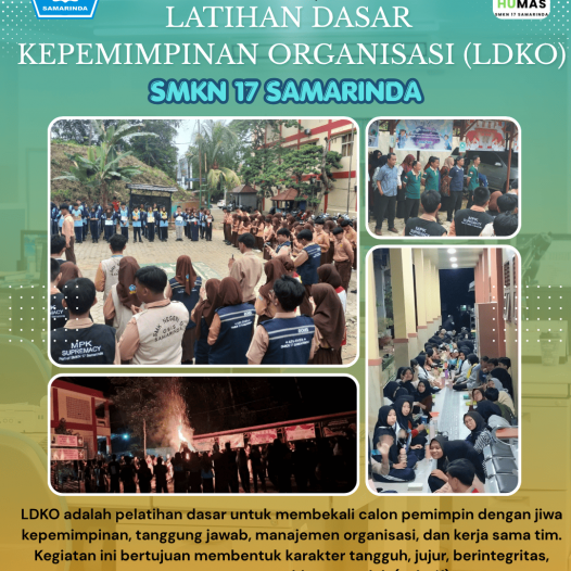 Latihan Dasar Kepemimpinan untuk Seluruh Organisasi Kesiswaan yang ada di SMKN 17 Samarinda, 10-11 April 2026