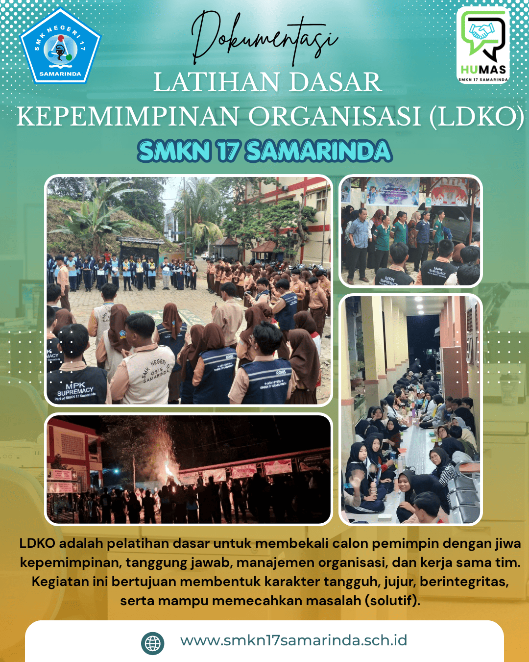 Latihan Dasar Kepemimpinan untuk Seluruh Organisasi Kesiswaan yang ada di SMKN 17 Samarinda, 10-11 April 2026