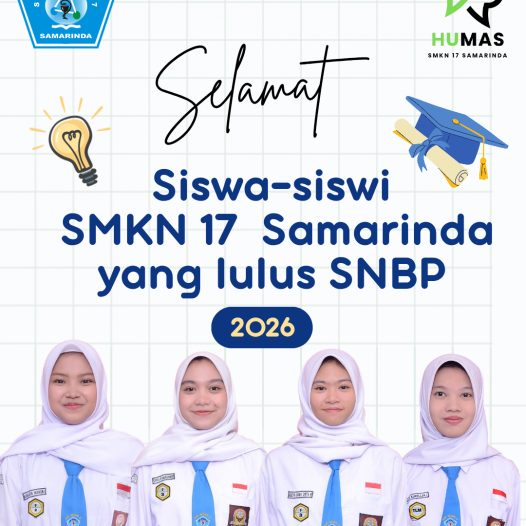 Selamat untuk siswa-siswi SMKN 17 Samarinda yang lolos SNBP 2026