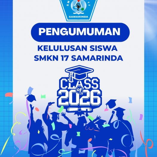 Pengumuman Kelulusan Siswa Kelas XII SMKN 17 Samarinda