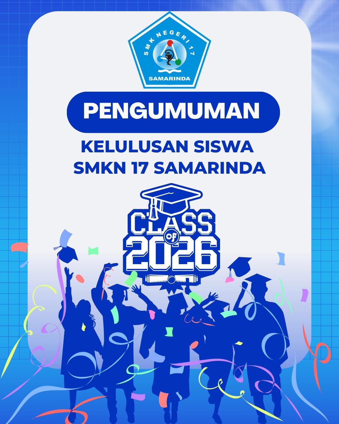 Pengumuman Kelulusan Siswa Kelas XII SMKN 17 Samarinda