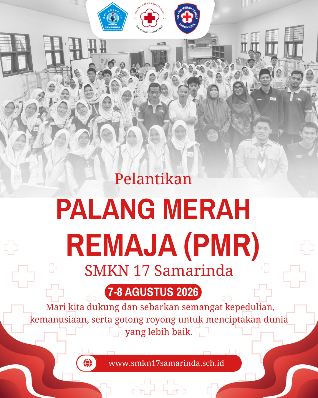 Pelantikan PMR Siswa SMKN 17 Samarinda: Membentuk Generasi Muda yang Peduli, Sigap, dan Berjiwa Kemanusiaan Pelantikan PMR Siswa SMKN 17 Samarinda: Membentuk Generasi Muda yang Peduli, Sigap, dan Berjiwa Kemanusiaan