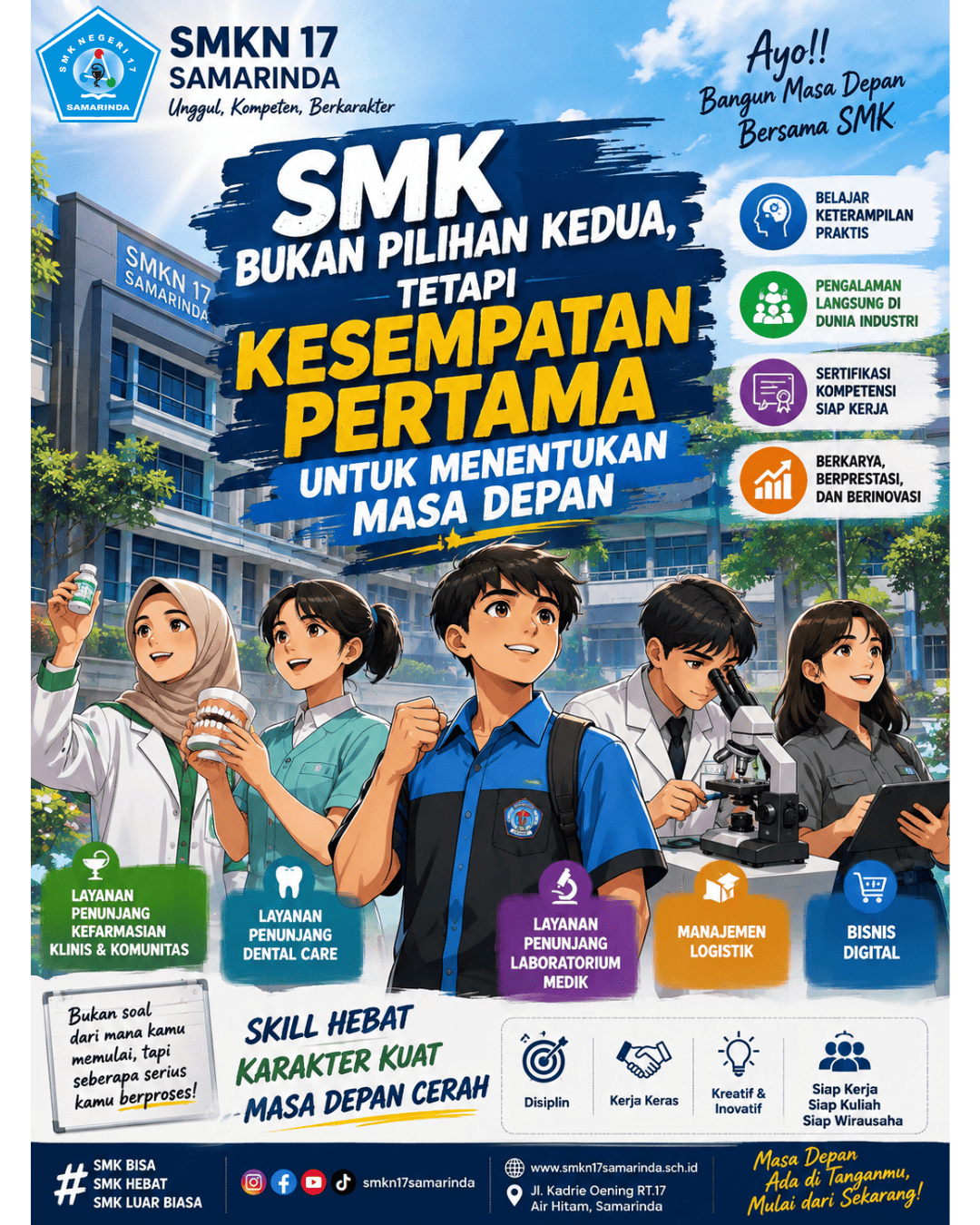 SMK Bukan Pilihan Kedua, Tetapi Kesempatan Pertama untuk Menentukan Masa Depan SMK Bukan Pilihan Kedua, Tetapi Kesempatan Pertama untuk Menentukan Masa Depan