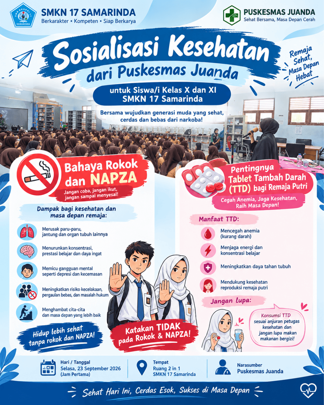 SMKN 17 Samarinda Gelar Sosialisasi Kesehatan Bersama Puskesmas Juanda SMKN 17 Samarinda Gelar Sosialisasi Kesehatan Bersama Puskesmas Juanda