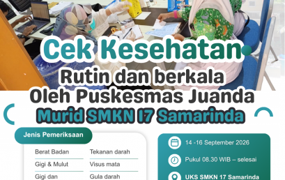 SMKN 17 Samarinda Laksanakan Penjaringan Kesehatan Rutin dan Berkala Bersama Puskesmas Juanda