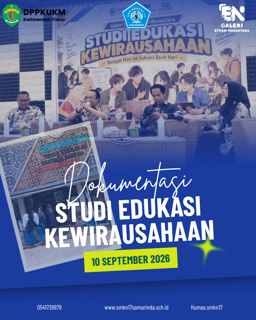 SMKN 17 Samarinda Ikuti Kelas Bisnis Studi Edukasi Kewirausahaan Bersama DPPKUKM Kalimantan Timur SMKN 17 Samarinda Ikuti Kelas Bisnis Studi Edukasi Kewirausahaan Bersama DPPKUKM Kalimantan Timur