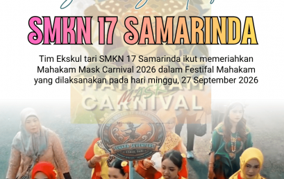 Tim Ekstrakurikuler Tari SMKN 17 Samarinda Berpartisipasi dalam Mahakam Mask Carnival 2026