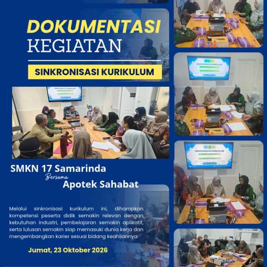 SMKN 17 Samarinda dan Apotek Sahabat Perkuat Sinergi melalui Sinkronisasi Kurikulum Berbasis Dunia Kerja