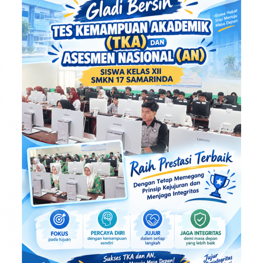 Gladi Bersih TKA dan Asesmen Nasional, Siswa Kelas XII SMKN 17 Samarinda Siapkan Diri Raih Prestasi dengan Menjunjung Kejujuran dan Integritas