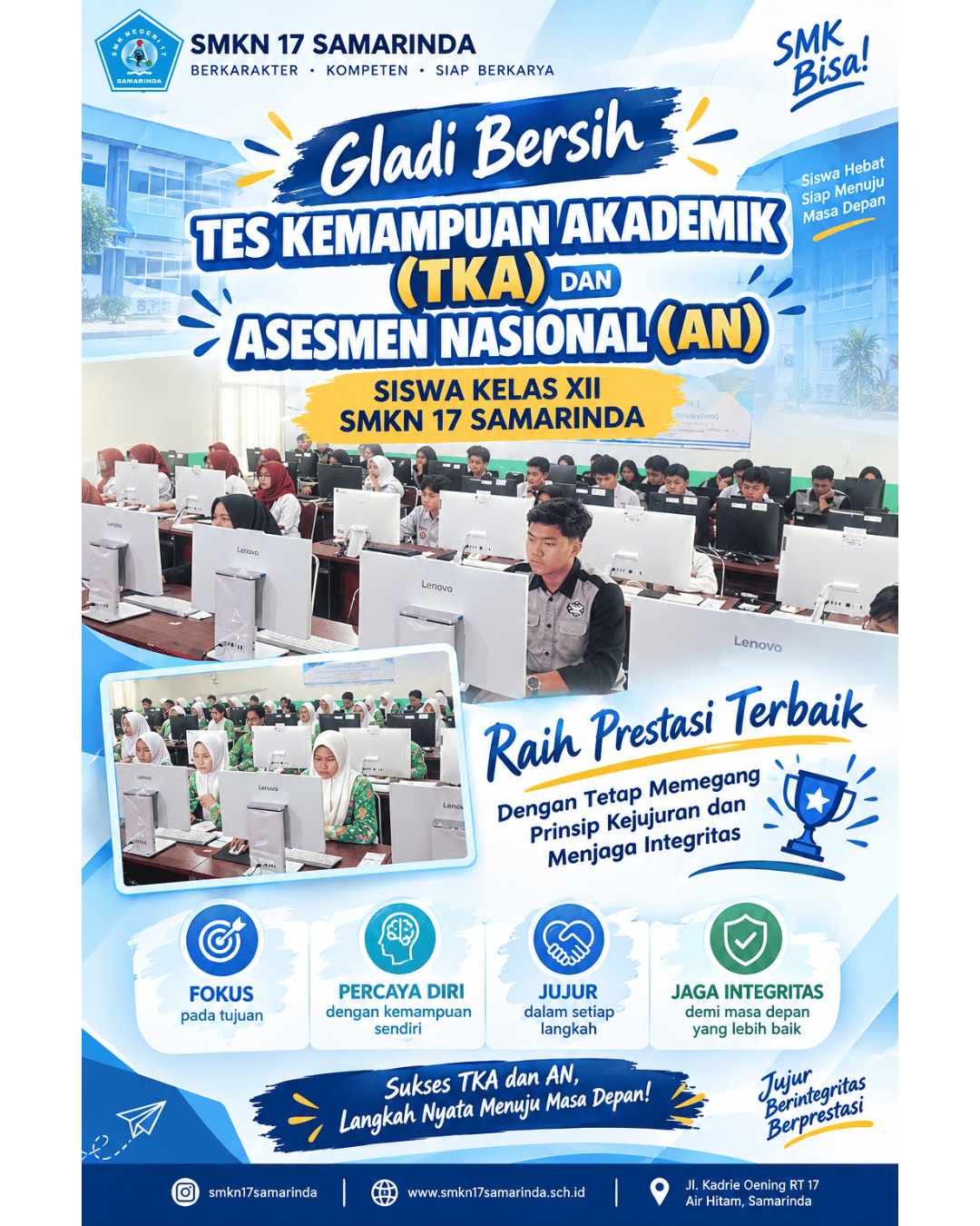 Gladi Bersih TKA dan Asesmen Nasional, Siswa Kelas XII SMKN 17 Samarinda Siapkan Diri Raih Prestasi dengan Menjunjung Kejujuran dan Integritas Gladi Bersih TKA dan Asesmen Nasional, Siswa Kelas XII SMKN 17 Samarinda Siapkan Diri Raih Prestasi dengan Menjunjung Kejujuran dan Integritas